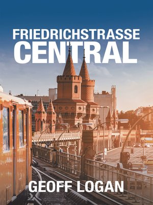 cover image of Friedrichstrasse Central